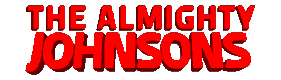 The Almighty Johnsons