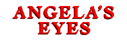 Angela's Eyes