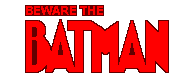 Beware the Batman