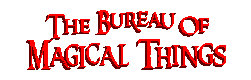 The Bureau of Magical Things