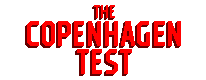 The Copenhagen Test