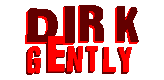 Dirk Gently