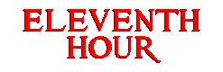Eleventh Hour