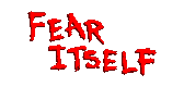Fear Itself