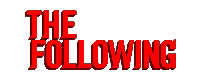 The Following