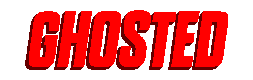 Ghosted