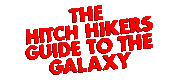 The Hitchhikers Guide to the Galaxy