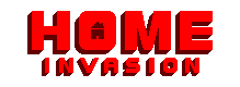 Home Invasion