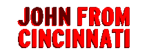 John From Cincinnati