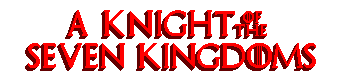 A Knight of the Seven Kingdoms