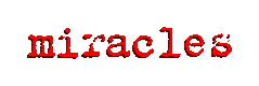 Miracles