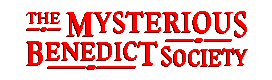 The Mysterious Benedict Society