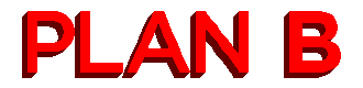 Plan B