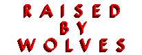 Raised By Wolves