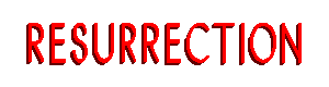 Resurrection
