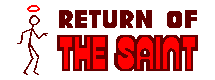 Return of the Saint