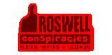 Roswell Conspiracies: Aliens, Myths and Legends