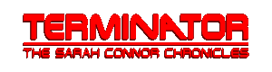 Terminator: The Sarah Connor Chronicles