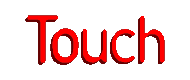 Touch